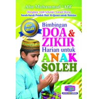 BIMBINGAN DOA & ZIKIR HARIAN UNTUK ANAK SOLEH